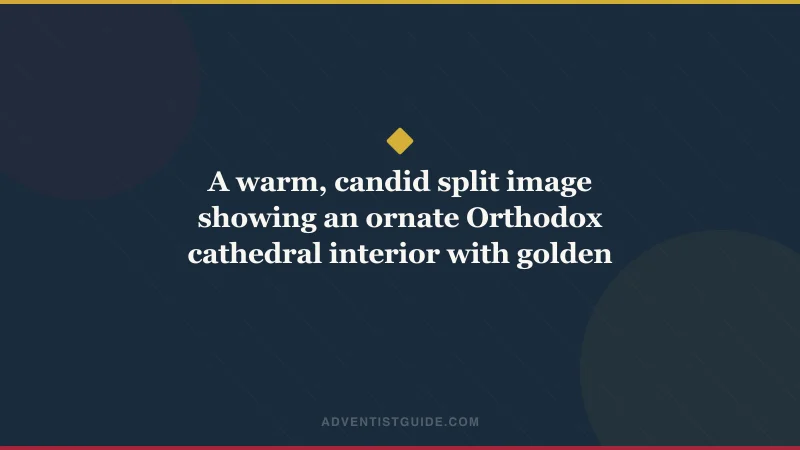 A warm, candid split image showing an ornate Orthodox cathedral interior with golden icons on one side and a simple, sunlit Adventist chapel on the other